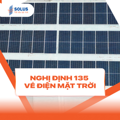 Nghị định 135/2024/NĐ-CP về điện mặt trời mái nhà | Solus